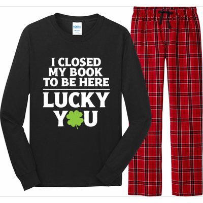 Funny Reading St Saint Patricks Day I Closed My Book Gift Long Sleeve Pajama Set