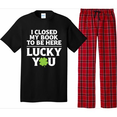 Funny Reading St Saint Patricks Day I Closed My Book Gift Pajama Set