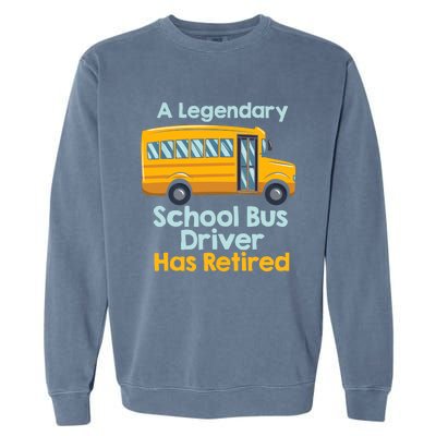 Funny Retired School Bus Driver - School Bus Retirement Garment-Dyed Sweatshirt