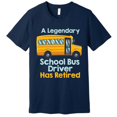 Funny Retired School Bus Driver - School Bus Retirement Premium T-Shirt