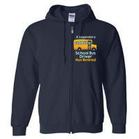 Funny Retired School Bus Driver - School Bus Retirement Full Zip Hoodie