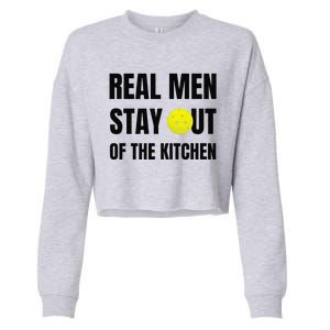 Funny Real Stay Out Of The Kitchen Pickleball Cropped Pullover Crew