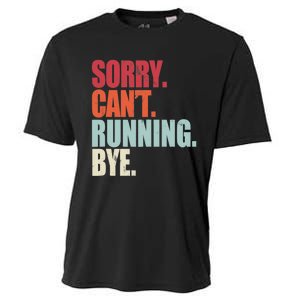 Funny Running Sorry Can't Running Bye Running Cooling Performance Crew T-Shirt