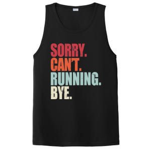 Funny Running Sorry Can't Running Bye Running PosiCharge Competitor Tank