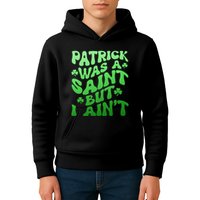 Funny Retro St Patricks Day Patrick Was A Saint But I Aint Kids Hoodie