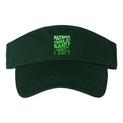 Funny Retro St Patricks Day Patrick Was A Saint But I Aint Visor