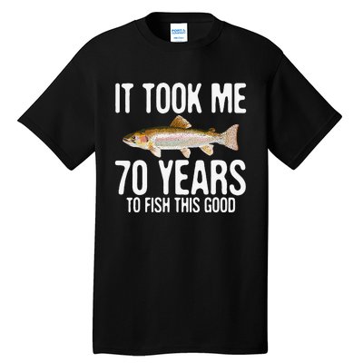 Funny Rainbow Trout Fishing 70th Birthday 70 Years To Fish Tall T-Shirt