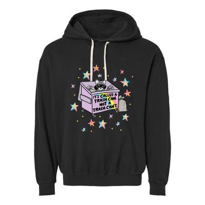 Funny Raccoon Trash Can Not Trash CanT Racoon Lover Gifts Garment-Dyed Fleece Hoodie