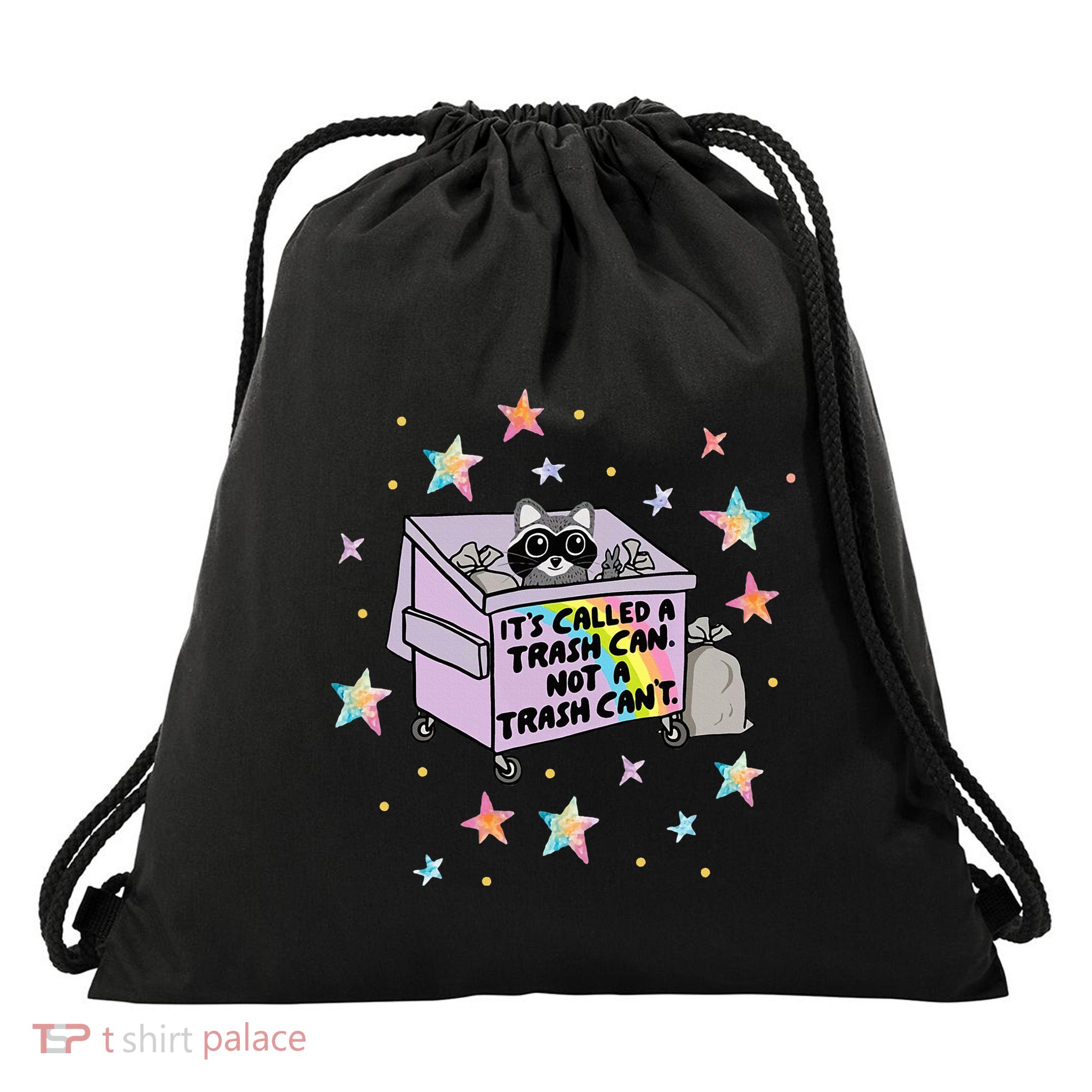 Funny Raccoon Trash Can Not Trash CanT Racoon Lover Gifts Drawstring Bag