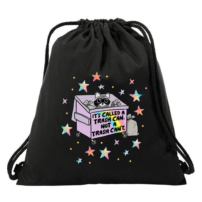 Funny Raccoon Trash Can Not Trash CanT Racoon Lover Gifts Drawstring Bag