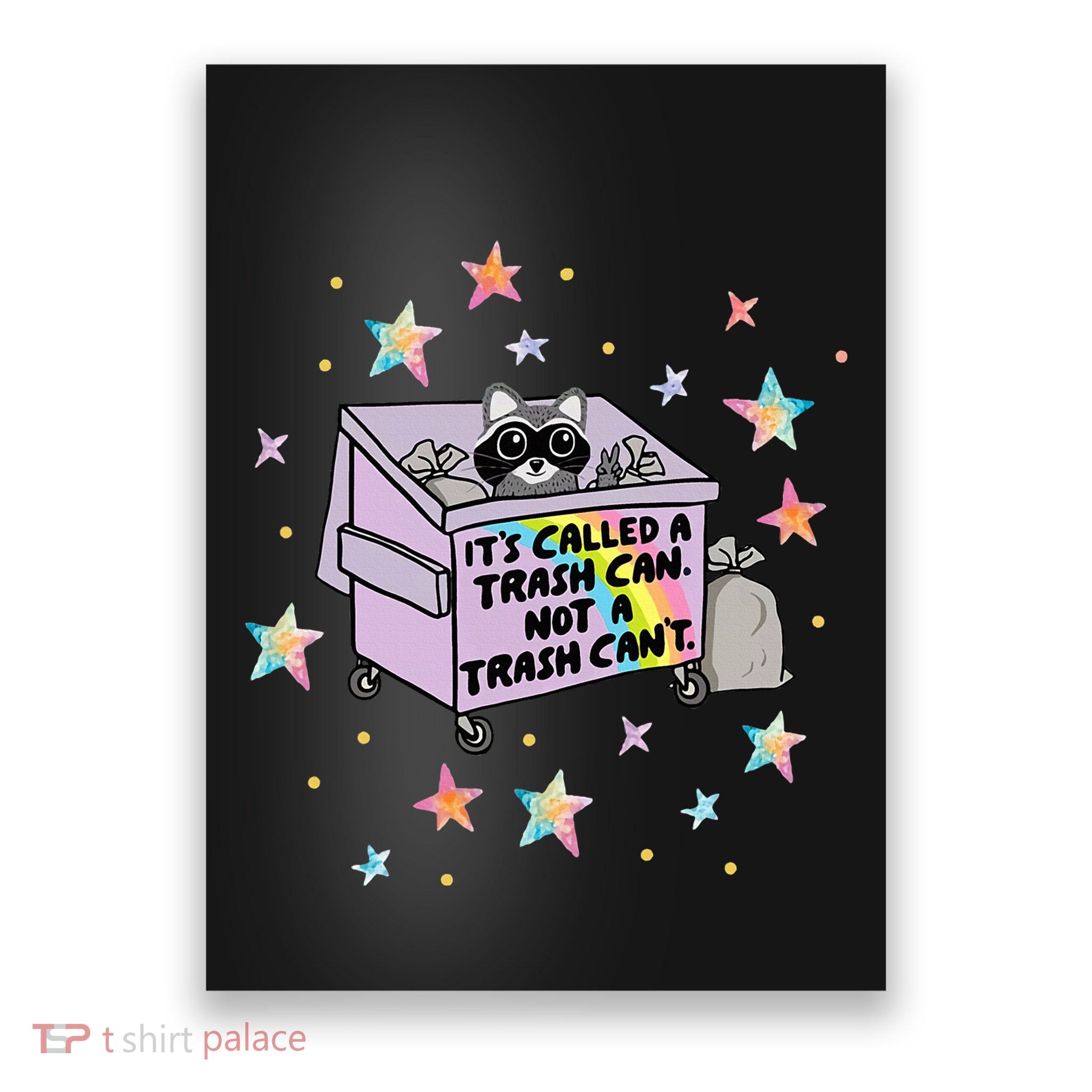 Funny Raccoon Trash Can Not Trash CanT Racoon Lover Gifts Poster