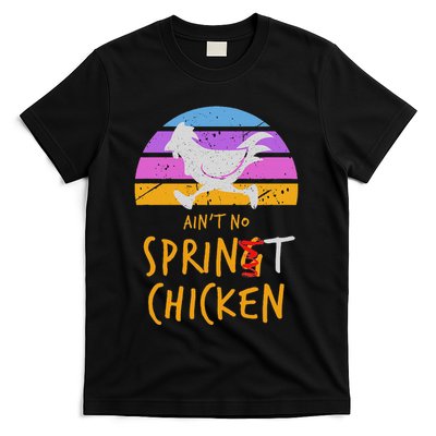 Funny Running Top AinT No Sprint Chicken T-Shirt