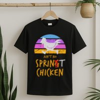 Funny Running Top AinT No Sprint Chicken T-Shirt