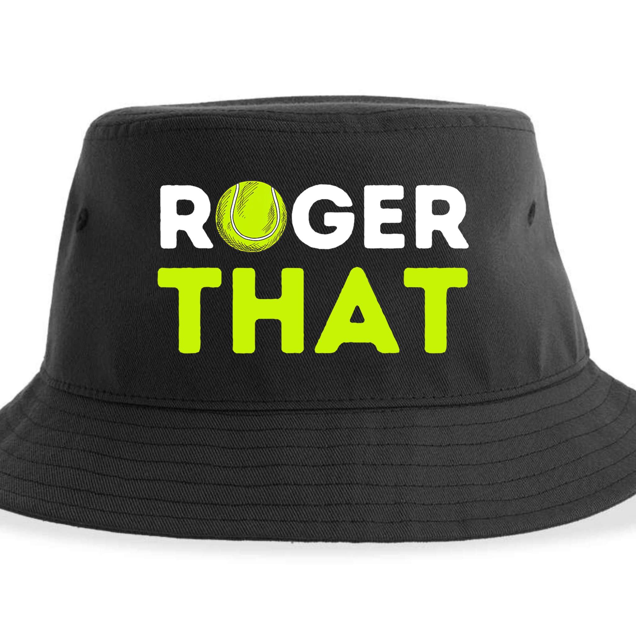 Funny Roger That Gift Funny Tennis Player & Tennis Coach Gift Sustainable Bucket Hat