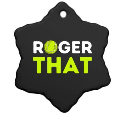 Funny Roger That Gift Funny Tennis Player & Tennis Coach Gift Ceramic Star Ornament