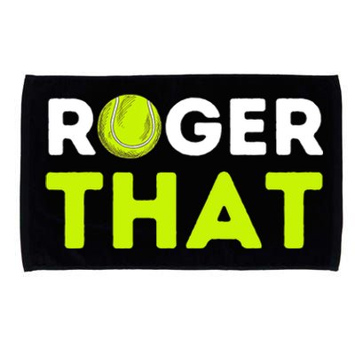 Funny Roger That Gift Funny Tennis Player & Tennis Coach Gift Microfiber Hand Towel