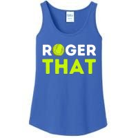 Funny Roger That Gift Funny Tennis Player & Tennis Coach Gift Ladies Essential Tank