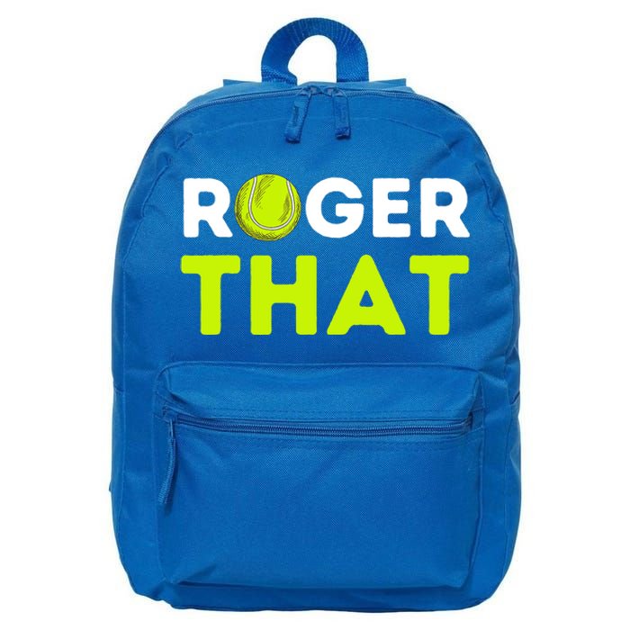 Funny Roger That Gift Funny Tennis Player & Tennis Coach Gift 16 in Basic Backpack