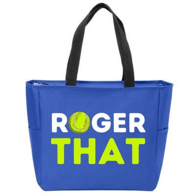 Funny Roger That Gift Funny Tennis Player & Tennis Coach Gift Zip Tote Bag