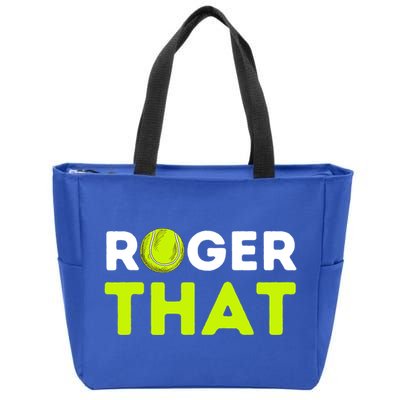 Funny Roger That Gift Funny Tennis Player & Tennis Coach Gift Zip Tote Bag