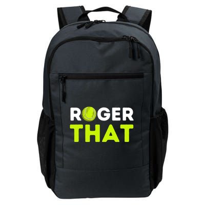 Funny Roger That Gift Funny Tennis Player & Tennis Coach Gift Daily Commute Backpack