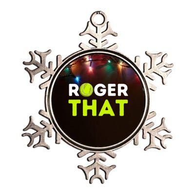 Funny Roger That Gift Funny Tennis Player & Tennis Coach Gift Metallic Star Ornament