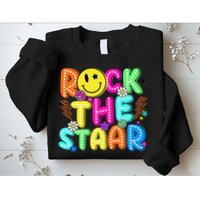 Funny Rock The Test Testing Day Teacher Student Motivational Sweatshirt