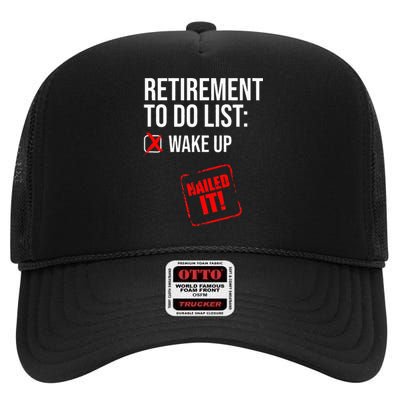 Funny Retirement To Do List Nailed It Retired Retiree Humor High Crown Mesh Back Trucker Hat