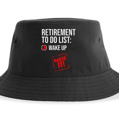 Funny Retirement To Do List Nailed It Retired Retiree Humor Sustainable Bucket Hat