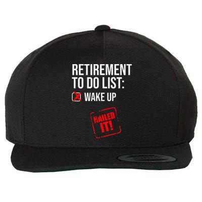 Funny Retirement To Do List Nailed It Retired Retiree Humor Wool Snapback Cap