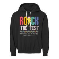 Funny Rock The Test Don't Stress Testing Day Teacher Student Garment-Dyed Fleece Hoodie