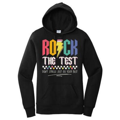 Funny Rock The Test Don't Stress Testing Day Teacher Student Women's Pullover Hoodie