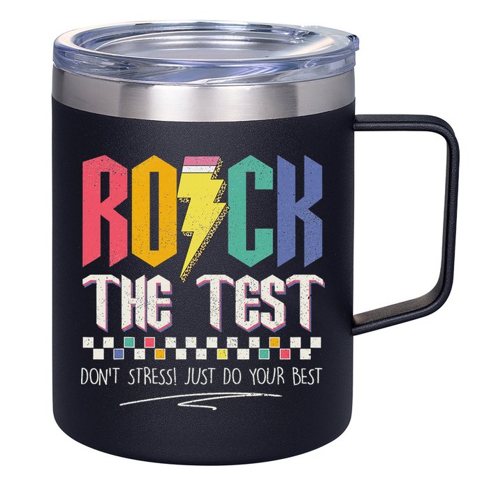 Funny Rock The Test Don't Stress Testing Day Teacher Student 12oz Stainless Steel Coffee Mug