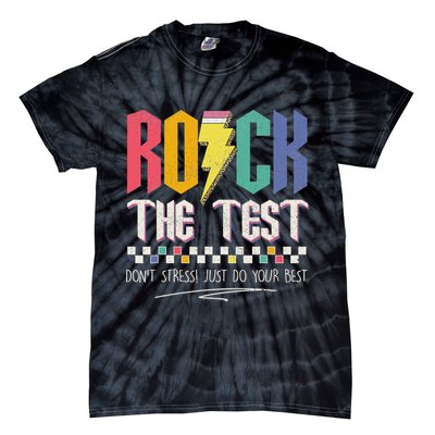 Funny Rock The Test Don't Stress Testing Day Teacher Student Tie-Dye T-Shirt