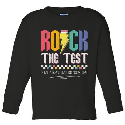 Funny Rock The Test Don't Stress Testing Day Teacher Student Toddler Long Sleeve Shirt