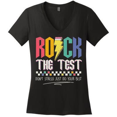 Funny Rock The Test Don't Stress Testing Day Teacher Student Women's V-Neck T-Shirt