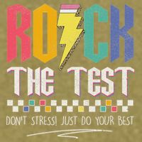 Funny Rock The Test Don't Stress Testing Day Teacher Student Garment-Dyed Women's Muscle Tee