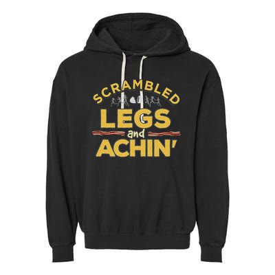 Fun Running Top Scrambled Legs And Achin! Garment-Dyed Fleece Hoodie