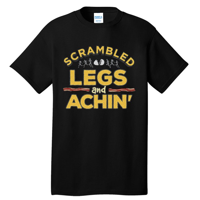 Fun Running Top Scrambled Legs And Achin! Tall T-Shirt