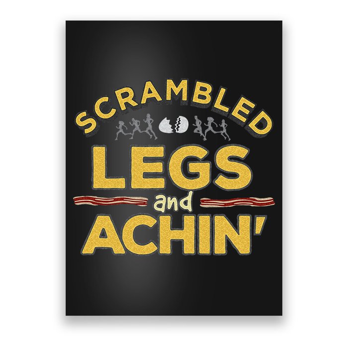 Fun Running Top Scrambled Legs And Achin! Poster