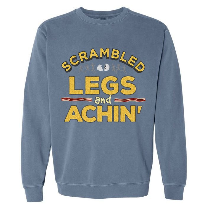 Fun Running Top Scrambled Legs And Achin! Garment-Dyed Sweatshirt