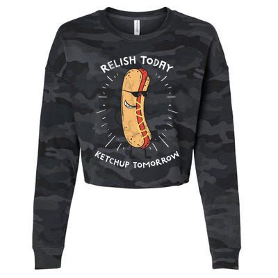 Funny Relish Today Ketchup Tomorrow Hot Dog Gift Cropped Pullover Crew