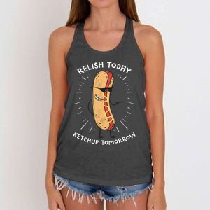 Funny Relish Today Ketchup Tomorrow Hot Dog Gift Women's Knotted Racerback Tank