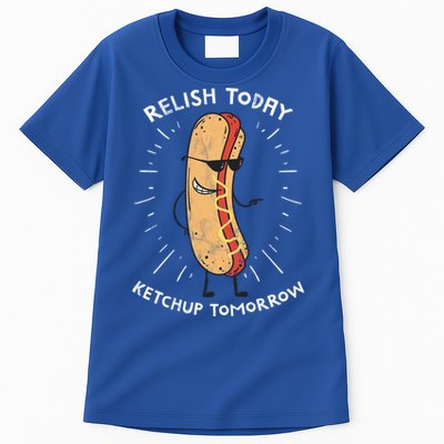 Funny Relish Today Ketchup Tomorrow Hot Dog Gift Tall T-Shirt