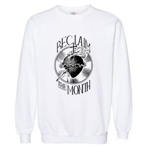 Funny Reclaim The Month Sacred Of Heart Of Jesus Garment-Dyed Sweatshirt