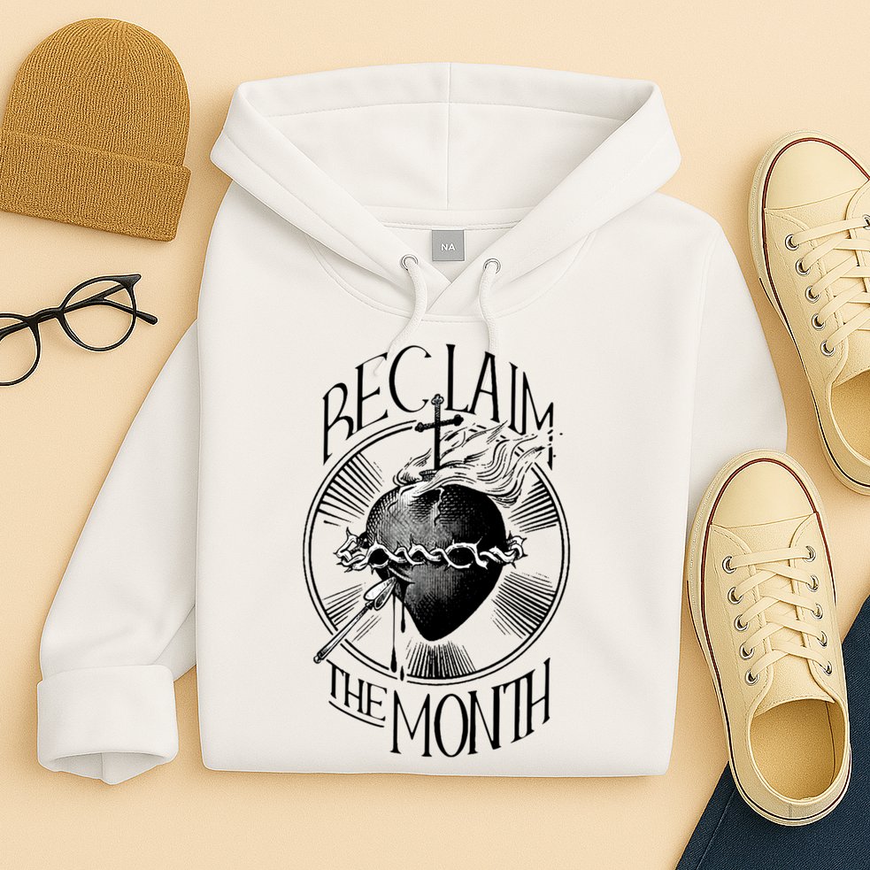 Funny Reclaim The Month Sacred Of Heart Of Jesus Hoodie