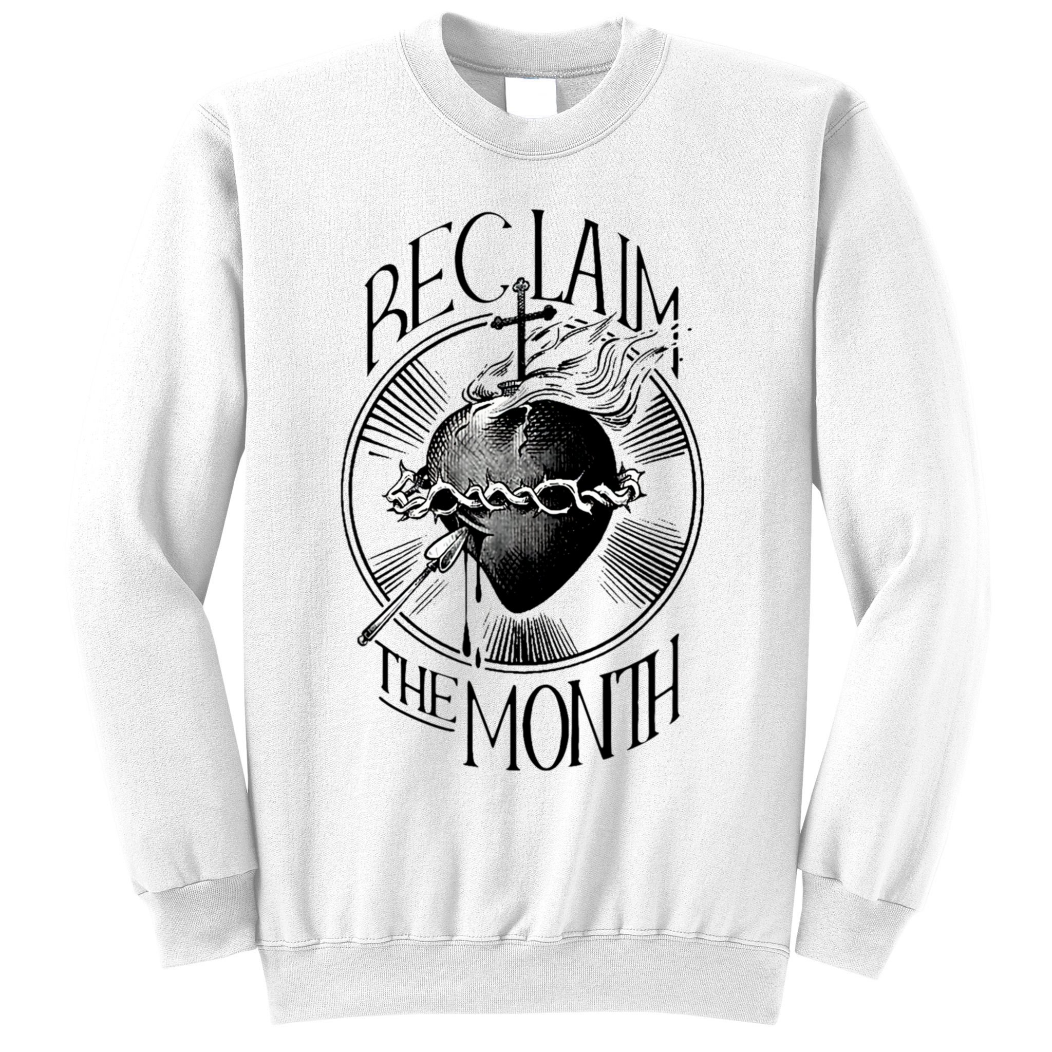Funny Reclaim The Month Sacred Of Heart Of Jesus Sweatshirt