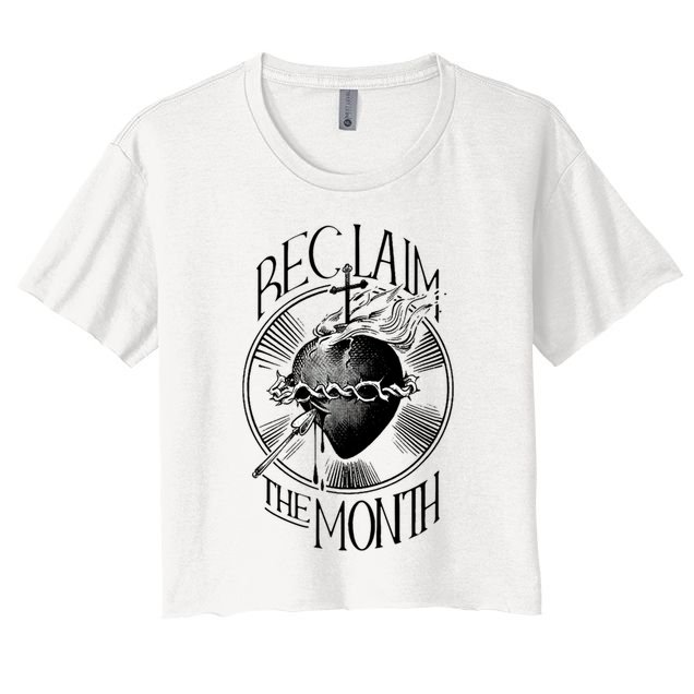 Funny Reclaim The Month Sacred Of Heart Of Jesus Women's Crop Top Tee