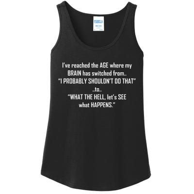 Funny Reached The Age Quote Ladies Essential Tank