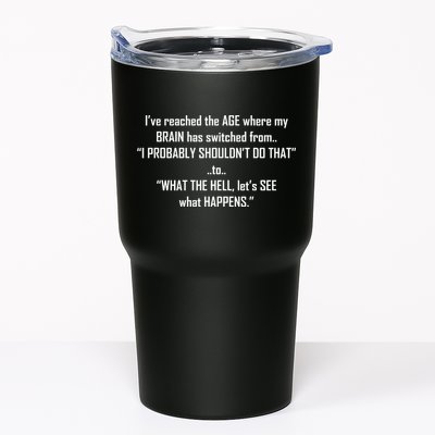 Funny Reached The Age Quote Tumbler